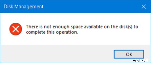 এই অপারেশনটি সম্পূর্ণ করার জন্য ডিস্কে পর্যাপ্ত স্থান উপলব্ধ নেই 