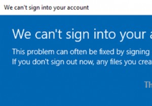 আমরা Windows 10-এ আপনার অ্যাকাউন্টের বার্তায় সাইন ইন করতে পারছি না 