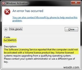 একটি ভলিউম লাইসেন্স পণ্য কী 0xC004F035 দিয়ে কম্পিউটার সক্রিয় করা যায়নি 