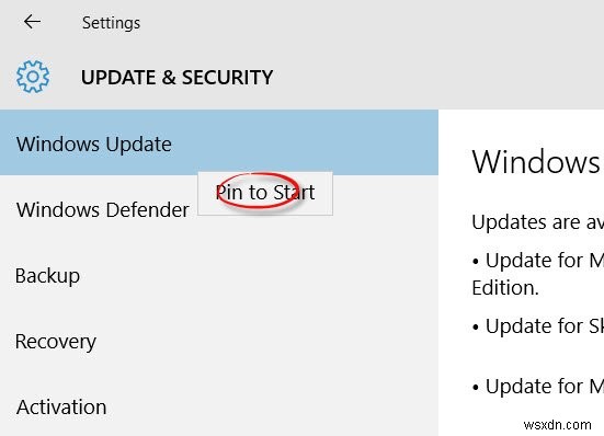 Windows 10-এ পিন টু স্টার্ট, উইন্ডোজ আপডেট এবং অন্যান্য সেটিংস 