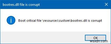 উইন্ডোজ 10-এ দূষিত bootres.dll ফাইল কীভাবে ঠিক করবেন 