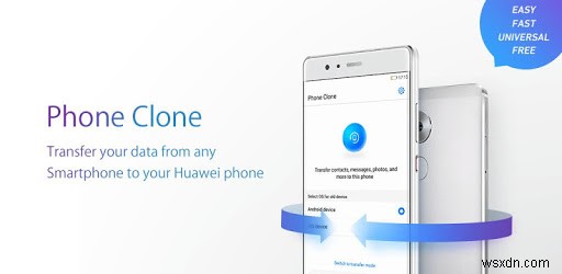 ফোন ক্লোন সমস্যা সমাধান:হুয়াওয়ে ফোন ক্লোন কাজ না করলে কী করবেন 