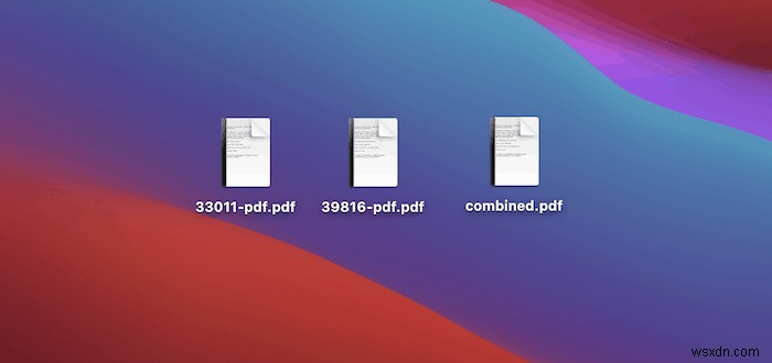 কিভাবে MacOS-এ পিডিএফ-এ স্ক্যান করা নথিগুলিকে একত্রিত করবেন 