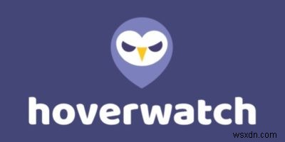 Hoverwatch এর মাধ্যমে আপনার বাচ্চাদের স্মার্টফোনের ব্যবহার নিরীক্ষণ করুন 