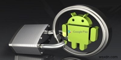 Google Play Protect:অ্যান্ড্রয়েডের নতুন নিরাপত্তা ব্যবস্থা ব্যাখ্যা করা হয়েছে 