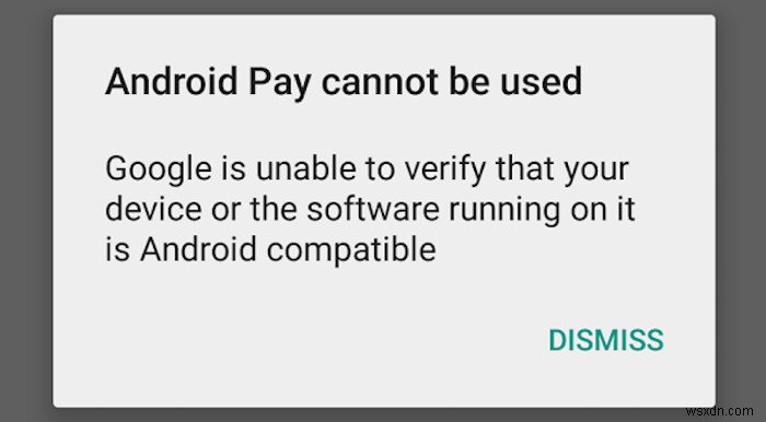 SafetyNet সম্পর্কে আপনার যা জানা দরকার এবং কেন Android Pay আপনার ডিভাইসে কাজ করে না 