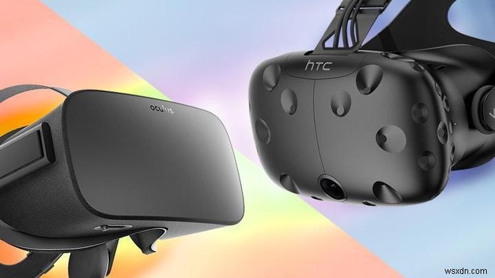 Oculus Rift বনাম HTC Vive:আপনার কোনটি কেনা উচিত?