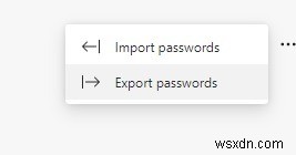 কিভাবে মাইক্রোসফ্ট এজ ব্যবহার করে পাসওয়ার্ড আমদানি/রপ্তানি করবেন