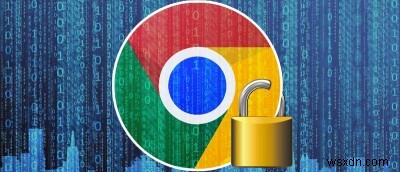 কিভাবে Google Chrome ব্রাউজারে নিরাপত্তা উন্নত করবেন