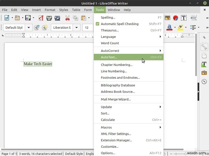 কিভাবে LibreOffice রাইটারে আপনার নিজের অটোটেক্সট টেমপ্লেট তৈরি করবেন 