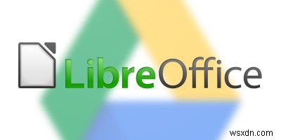 কিভাবে LibreOffice এ Google ড্রাইভ থেকে রিমোট ফাইল খুলবেন এবং সম্পাদনা করবেন