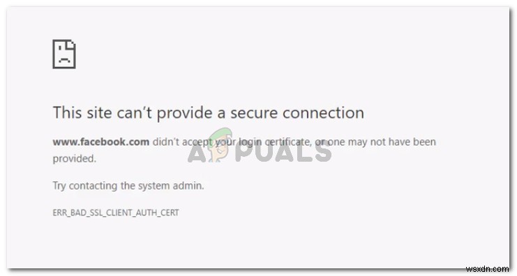 স্থির করুন:ERR_BAD_SSL_CLIENT_AUTH_CERT