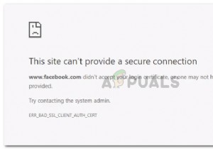 স্থির করুন:ERR_BAD_SSL_CLIENT_AUTH_CERT