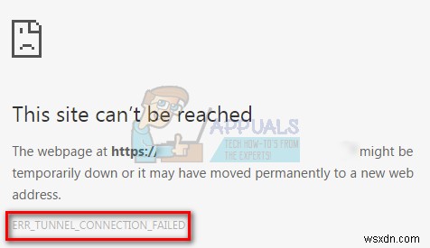 স্থির করুন:ERR_TUNNEL_CONNECTION_FAILED