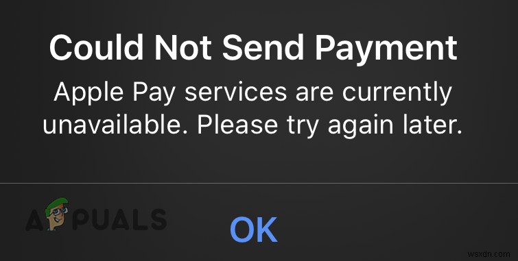 ঠিক করুন:ত্রুটি  অ্যাপল পে পরিষেবাগুলি বর্তমানে অনুপলব্ধ  