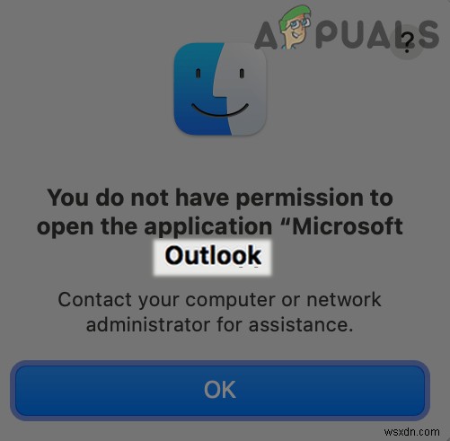 ঠিক করুন:macOS-এ  আপনার কাছে অ্যাপ্লিকেশন মাইক্রোসফ্ট আউটলুক খোলার অনুমতি নেই  