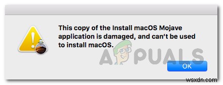 [ফিক্স] অ্যাপ্লিকেশনটি ক্ষতিগ্রস্ত হয়েছে এবং ম্যাকওএস ইনস্টল করতে ব্যবহার করা যাবে না 