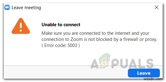 ঠিক করুন:জুম ত্রুটি কোড 5003 সংযোগ করতে অক্ষম 