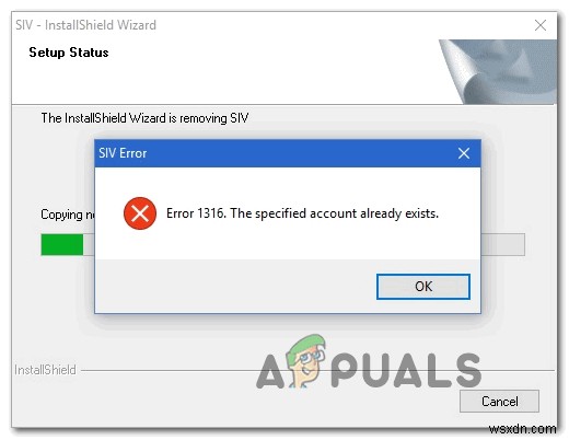 [FIX] InstallShield উইজার্ডে  নির্দিষ্ট অ্যাকাউন্ট ইতিমধ্যেই বিদ্যমান  (ত্রুটি 1316) 