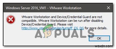 ঠিক করুন:VMware ওয়ার্কস্টেশন এবং ডিভাইস/ক্রেডেনশিয়াল গার্ড সামঞ্জস্যপূর্ণ নয় 