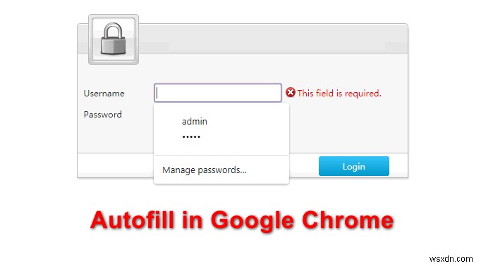 Google Chrome থেকে অটোফিল এন্ট্রিগুলি সরানো হচ্ছে