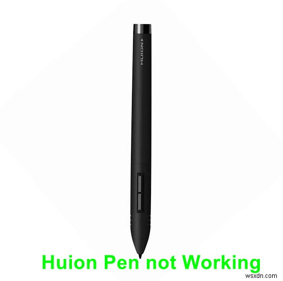 Huion Pen কাজ করছে না [Fixes]