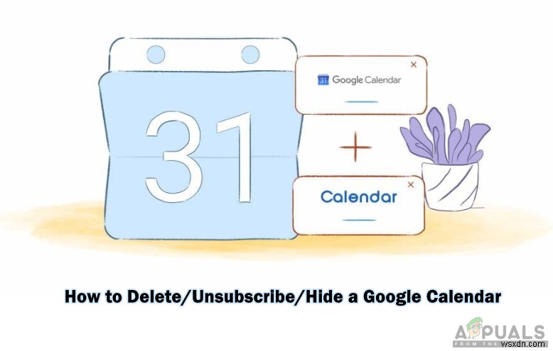 কিভাবে একটি Google ক্যালেন্ডার মুছে ফেলবেন/আনসাবস্ক্রাইব করবেন/লুকাবেন? 