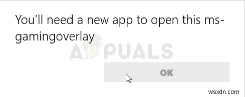 উইন্ডোজ 10-এ  এই এমএস-গেমিং ওভারলে খুলতে আপনার একটি নতুন অ্যাপ লাগবে  ত্রুটিটি কীভাবে ঠিক করবেন? 
