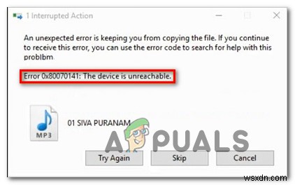 কিভাবে ত্রুটি 0x80070141 ঠিক করবেন (ডিভাইসটি পৌঁছানো যায় না)? 