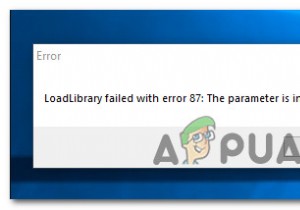 ঠিক করুন:ত্রুটি 87  প্যারামিটারটি ভুল  