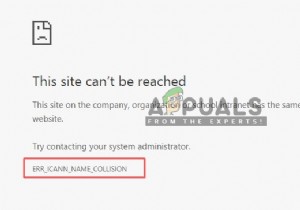 ঠিক করুন:ERR_ICAN_NAME_COLLISION 