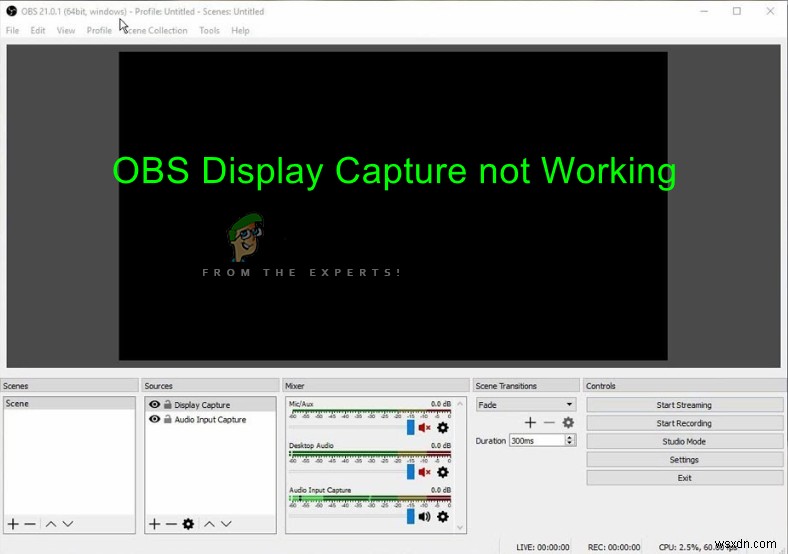 ঠিক করুন:OBS ডিসপ্লে ক্যাপচার কাজ করছে না 