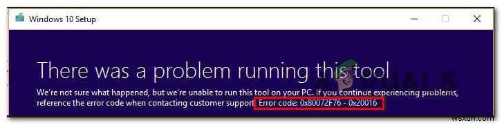 ঠিক করুন:ত্রুটি কোড 0x80072f76 – 0x20016 