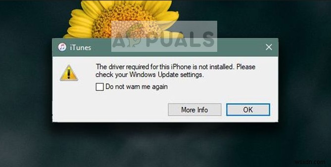 ঠিক করুন:এই আইফোনের জন্য প্রয়োজনীয় ড্রাইভারটি Windows 10 এ ইনস্টল করা নেই 