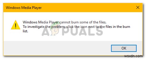ঠিক করুন:উইন্ডোজ মিডিয়া প্লেয়ার কিছু ফাইল বার্ন করতে পারে না 