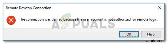 ঠিক করুন:সংযোগটি অস্বীকার করা হয়েছিল কারণ ব্যবহারকারীর অ্যাকাউন্টটি দূরবর্তী লগইনের জন্য অনুমোদিত নয়৷ 