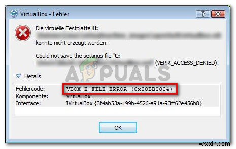 ঠিক করুন:VBOX_E_FILE_ERROR (0x80bb0004) 