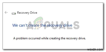 সমাধান:পুনরুদ্ধার ড্রাইভ তৈরি করার সময় একটি সমস্যা হয়েছে 