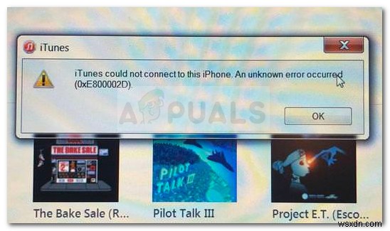 ঠিক করুন:iTunes ত্রুটি 0xE800002D 