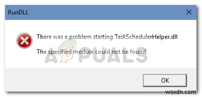 ঠিক করুন:TaskSchedulerHelper.dll স্টার্টআপে অনুপস্থিত 