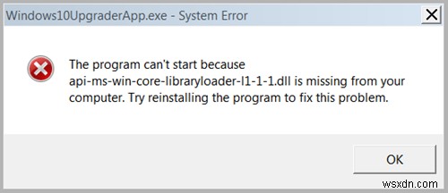 ঠিক করুন:Api-ms-win-core-libraryloader-l1-1-1.dll অনুপস্থিত 