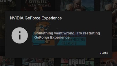ঠিক করুন:কিছু ভুল হয়েছে। GeForce অভিজ্ঞতা পুনরায় চালু করার চেষ্টা করুন 