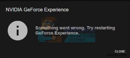 স্থির করুন:Geforce এক্সপেরিয়েন্স খুলছে না