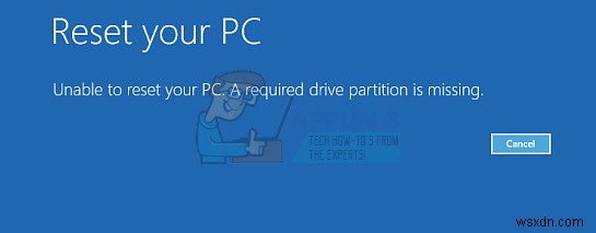ঠিক করুন:আপনার পিসি রিসেট করতে অক্ষম  একটি প্রয়োজনীয় ড্রাইভ পার্টিশন অনুপস্থিত  