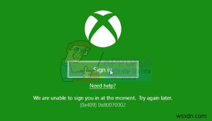 কিভাবে Xbox অ্যাপ সাইন ইন ত্রুটি (0x409) 0x80070002 ঠিক করবেন 