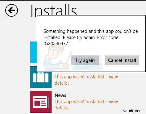 উইন্ডোজ 10 স্টোরের ত্রুটি কোড 0x80240437 কীভাবে ঠিক করবেন 