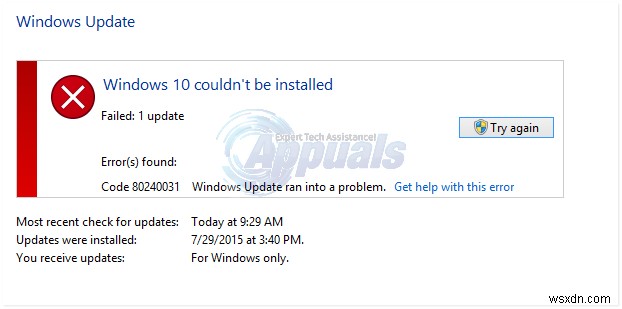 ফিক্স:উইন্ডোজ 10 ইনস্টল করা যায়নি ত্রুটি 80240031 