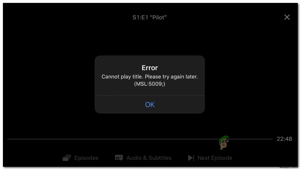 নেটফ্লিক্স ত্রুটি 5009 কীভাবে ঠিক করবেন (শিরোনাম খেলতে পারবেন না) 