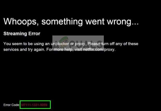 সমাধান:Netflix স্ট্রিমিং ত্রুটি কোড M7111-1331-5059