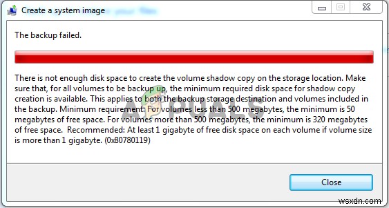 সিস্টেম ইমেজ তৈরি করার সময় ডিস্ক স্পেস ত্রুটি 0x80780119 ঠিক করুন 